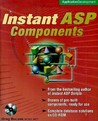 Instant ASP Components (Book/CD-ROM package) Instant ASP Components (Book/CD-ROM package)