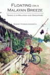 Floating on a Malayan Breeze by Sudhir Thomas Vadaketh Floating on a Malayan Breeze by Sudhir Thomas Vadaketh