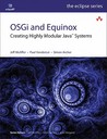 Equinox and OSGi: The Power Behind Eclipse (Eclipse Series) Equinox and OSGi: The Power Behind Eclipse (Eclipse Series)