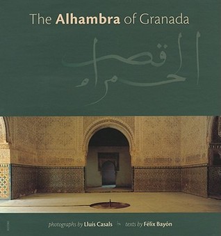 Alhambra Of Granada Félix Bayón Alhambra Of Granada Félix Bayón