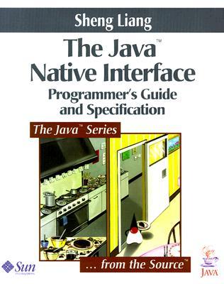 Java(tm) Native Interface: Programmer's Guide and Specification