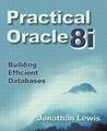 Practical Oracle8i: Building Efficient Databases