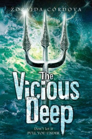 The Vicious Deep (The Vicious Deep #1)