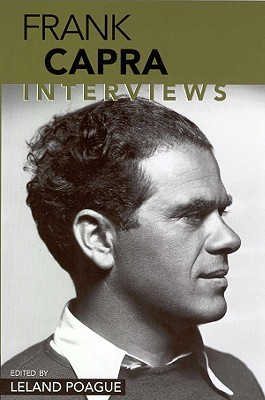 Frank Capra: Interviews Frank Capra Frank Capra: Interviews Frank Capra