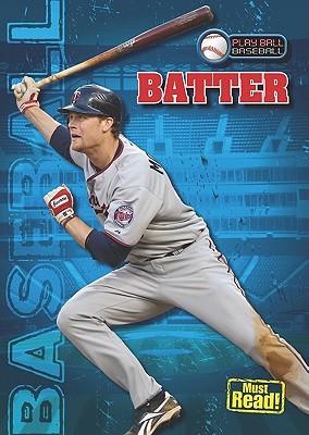 Batter Jason Glaser Batter Jason Glaser