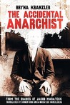 The Accidental Anarchist