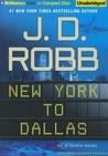 New York to Dallas (In Death, #33)