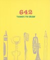 642 Things to Draw: Journal