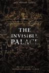 The Invisible Palace: The True Story of a Journalist's Murder in Java