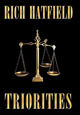 Triorities Rich Hatfield Triorities Rich Hatfield