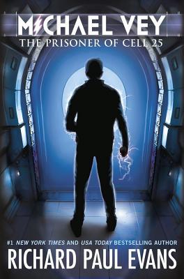 The Prisoner of Cell 25 (Michael Vey, #1)