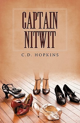 Captain Nitwit C.D. Hopkins Captain Nitwit C.D. Hopkins