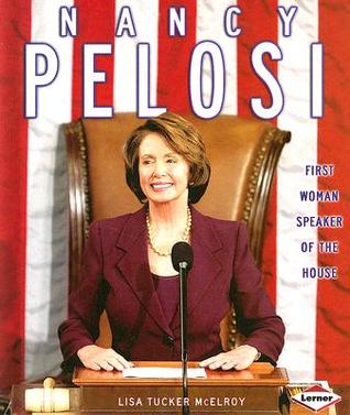 nancy pelosi: first woman speaker of the house