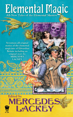 Book Review: Mercedes Lackey’s Elemental Magic: All New Tales of the Elemental Masters