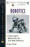 Robotics: Intelligent Machines For The New Century