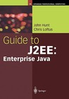 Guide to J2ee: Enterprise Java