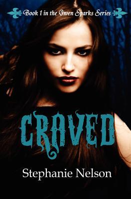 Craved (Gwen Sparks, #1)