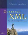 Querying XML: XQuery, XPath, and SQL/XML in Context Querying XML: XQuery, XPath, and SQL/XML in Context
