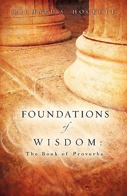 Foundations of Wisdom Richard Hockett Foundations of Wisdom Richard Hockett