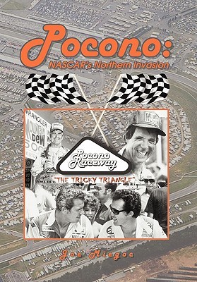Pocono: NASCARs Northern Invasion Joe Miegoc Pocono: NASCARs Northern Invasion Joe Miegoc