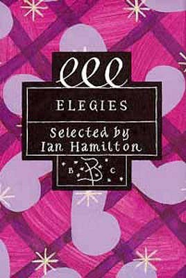 Elegies Ian Hamilton Elegies Ian Hamilton