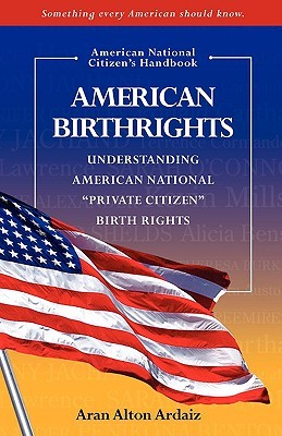American Birthrights Aran Alton Ardaiz American Birthrights Aran Alton Ardaiz