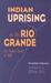Indian Uprising on the Rio Grande The Pueblo Revolt of 1680 by Franklin Folsom