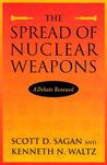 The Spread of Nuclear Weapons: A Debate Renewed