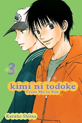 Kimi Ni Todoke From Me To You Vol 3 By Karuho Shiina