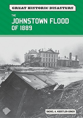 the johnstown flood of 1889