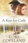 A Kiss for Cade (The Western Sky Series #2)