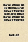 Diary of a Wimpy Kid: List of Characters Diary of a Wimpy Kid: List of Characters