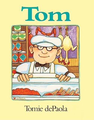 Tom Tomie dePaola Tom Tomie dePaola