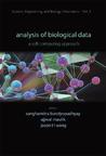 Analysis of Biological Data: A Soft Computing Approach (Science, Engineering, and Biology Informatics, Volume 3) Analysis of Biological Data: A Soft Computing Approach (Science, Engineering, and Biology Informatics, Volume 3)