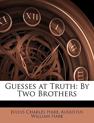 guesses at truth: by two brothers