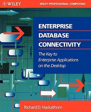 Enterprise Database Connectivity: The Key to Enterprise Applications on the Desktop