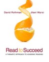 Read to Succeed: A Thematic Approach to Academic Reading Plus Myreadinglab with Etext -- Access Card Package David Rothman Read to Succeed: A Thematic Approach to Academic Reading Plus Myreadinglab with Etext -- Access Card Package David Rothman