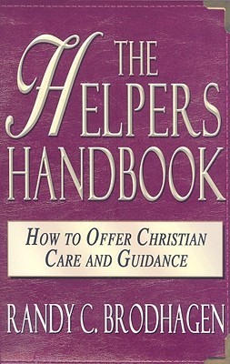 Helpers Handbook, the Brodhagen C. Helpers Handbook, the Brodhagen C.