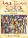Race, Class, and Gender in a Diverse Society: A Text-Reader
