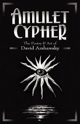Amulet Cypher David Arshawsky Amulet Cypher David Arshawsky