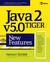 Java 2, V5.0 (Tiger) New Features