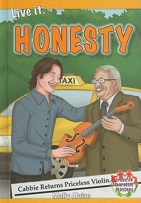 Live It: Honesty Molly Aloian Live It: Honesty Molly Aloian
