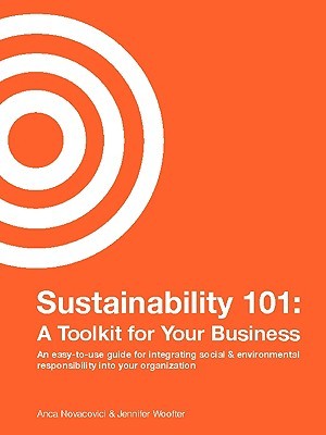 Sustainability 101: A Toolkit for Your Business Anca Novacovici Sustainability 101: A Toolkit for Your Business Anca Novacovici