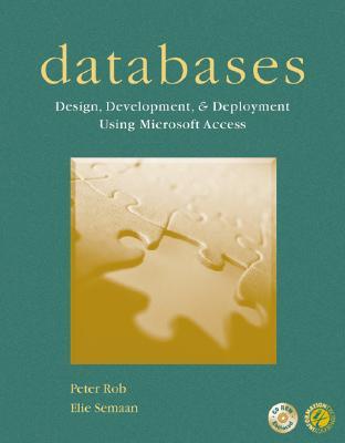 Databases: Design, Development and Deployment [With CD]