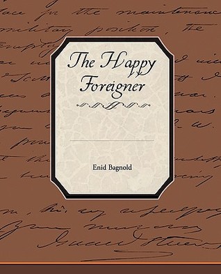 http://edith-lagraziana.blogspot.com/2015/10/happy-foreigner-by-enid-bagnold.html