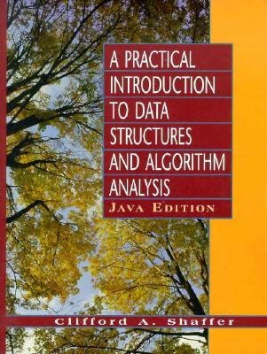 Practical Introduction to Data Structures and Algorithms, Java Edition