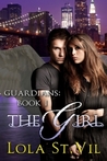 The Girl (Guardians #1)