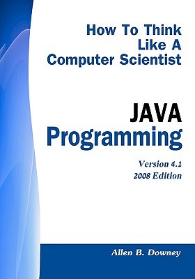 How to Think Like a Computer Scientist: Java Programming