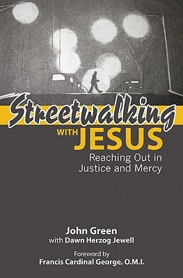 Streetwalking with Jesus: Reaching Out in Justice and Mercy