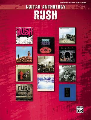 Rush: Guitar Anthology Series Rush Rush: Guitar Anthology Series Rush